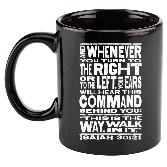 Isaiah 30:21 Bible Verse Quote 11oz C Handle Ceramic Mug