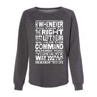 Isaiah 30:21 Bible Verse Quote Womens California Wash Sweatshirt