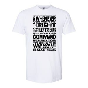 Isaiah 30:21 Bible Verse Quote Softstyle CVC T-Shirt