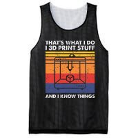 I 3d Print Stuff And I Know Things Funny 3d Printer Owner Mesh Reversible Basketball Jersey Tank