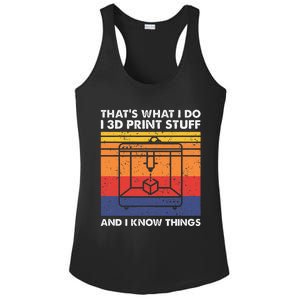 I 3d Print Stuff And I Know Things Funny 3d Printer Owner Ladies PosiCharge Competitor Racerback Tank