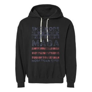 IM 34 Times More Maga Now Than Ever Garment-Dyed Fleece Hoodie