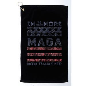 IM 34 Times More Maga Now Than Ever Platinum Collection Golf Towel