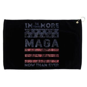 IM 34 Times More Maga Now Than Ever Grommeted Golf Towel