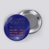 IM 34 Times More Maga Now Than Ever Button