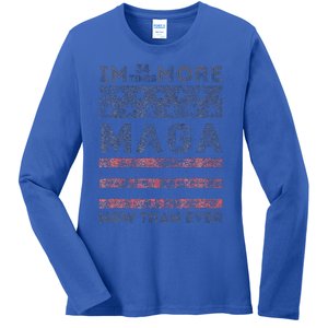 IM 34 Times More Maga Now Than Ever Ladies Long Sleeve Shirt