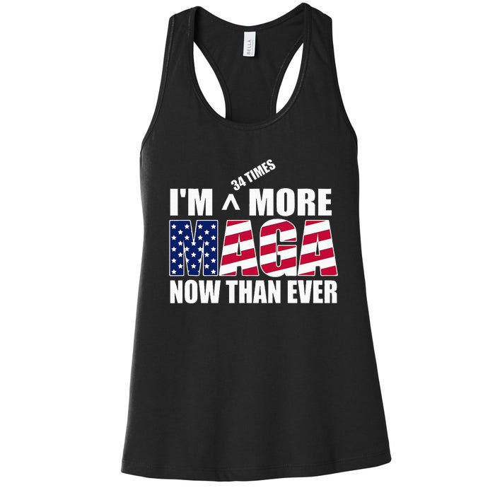 IM 34 Times More Maga Now Than Ever Felon Trump 2024 Women's Racerback Tank