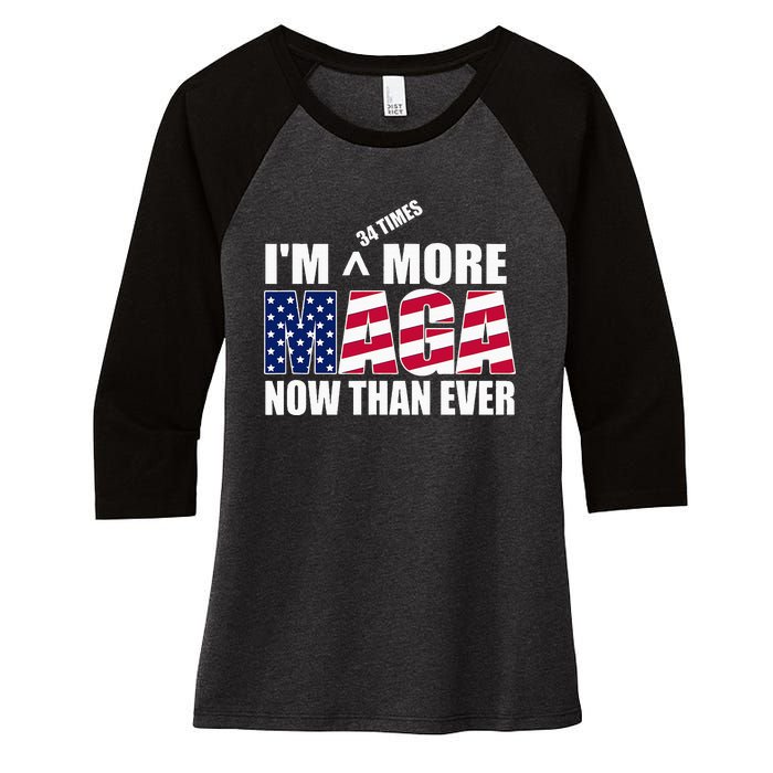 IM 34 Times More Maga Now Than Ever Felon Trump 2024 Women's Tri-Blend 3/4-Sleeve Raglan Shirt