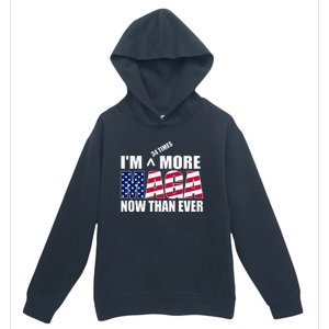 IM 34 Times More Maga Now Than Ever Felon Trump 2024 Urban Pullover Hoodie