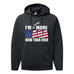 IM 34 Times More Maga Now Than Ever Felon Trump 2024 Performance Fleece Hoodie