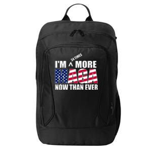 IM 34 Times More Maga Now Than Ever Felon Trump 2024 City Backpack