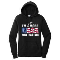 IM 34 Times More Maga Now Than Ever Felon Trump 2024 Women's Pullover Hoodie