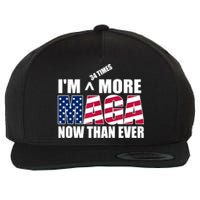 IM 34 Times More Maga Now Than Ever Felon Trump 2024 Wool Snapback Cap