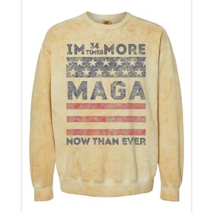 IM 34 Times More Maga Now Than Ever Felon Trump 2024 Colorblast Crewneck Sweatshirt