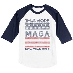 IM 34 Times More Maga Now Than Ever Felon Trump 2024 Baseball Sleeve Shirt