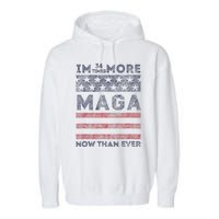 IM 34 Times More Maga Now Than Ever Felon Trump 2024 Garment-Dyed Fleece Hoodie