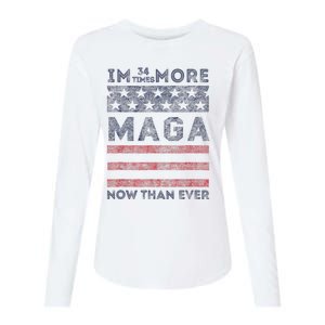 IM 34 Times More Maga Now Than Ever Felon Trump 2024 Womens Cotton Relaxed Long Sleeve T-Shirt