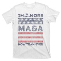 IM 34 Times More Maga Now Than Ever Felon Trump 2024 T-Shirt