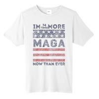 IM 34 Times More Maga Now Than Ever Felon Trump 2024 Tall Fusion ChromaSoft Performance T-Shirt