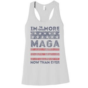 IM 34 Times More Maga Now Than Ever Felon Trump 2024 Women's Racerback Tank