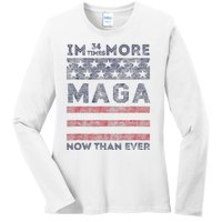 IM 34 Times More Maga Now Than Ever Felon Trump 2024 Ladies Long Sleeve Shirt