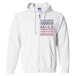 IM 34 Times More Maga Now Than Ever Felon Trump 2024 Full Zip Hoodie