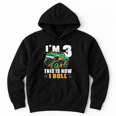 I'm 3 This is how I roll Monster Truck 3rd Birthday Hoodie