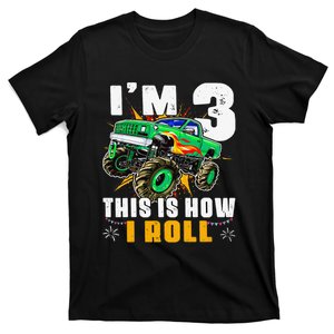 I'm 3 This is how I roll Monster Truck 3rd Birthday T-Shirt