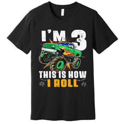 I'm 3 This is how I roll Monster Truck 3rd Birthday Premium T-Shirt