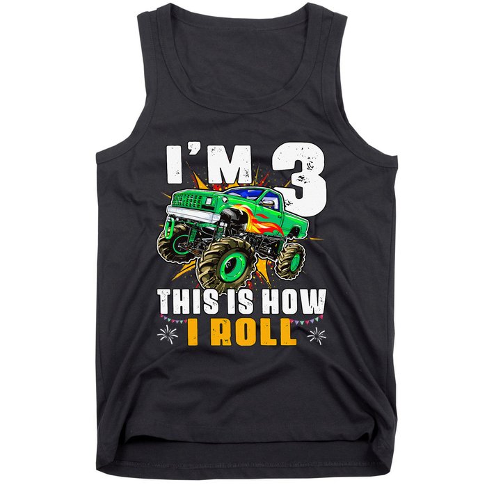 I'm 3 This is how I roll Monster Truck 3rd Birthday Tank Top