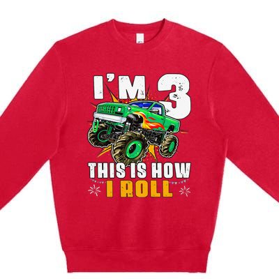 I'm 3 This is how I roll Monster Truck 3rd Birthday Premium Crewneck Sweatshirt