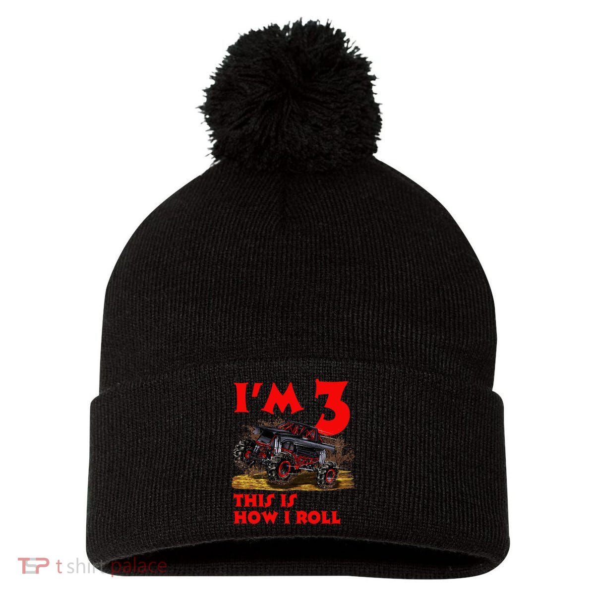 I'm 3 This Is How I Roll Monster Truck Pom Pom 12in Knit Beanie
