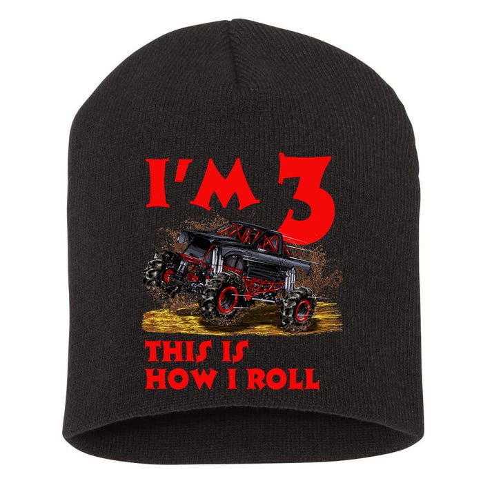 I'm 3 This Is How I Roll Monster Truck Short Acrylic Beanie