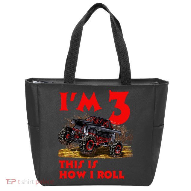 I'm 3 This Is How I Roll Monster Truck Zip Tote Bag