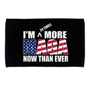 IM 34 Times More Maga Now Than Ever Felon Trump 2024 Microfiber Hand Towel