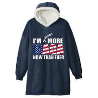 IM 34 Times More Maga Now Than Ever Felon Trump 2024 Hooded Wearable Blanket