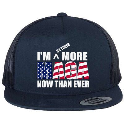 IM 34 Times More Maga Now Than Ever Felon Trump 2024 Flat Bill Trucker Hat