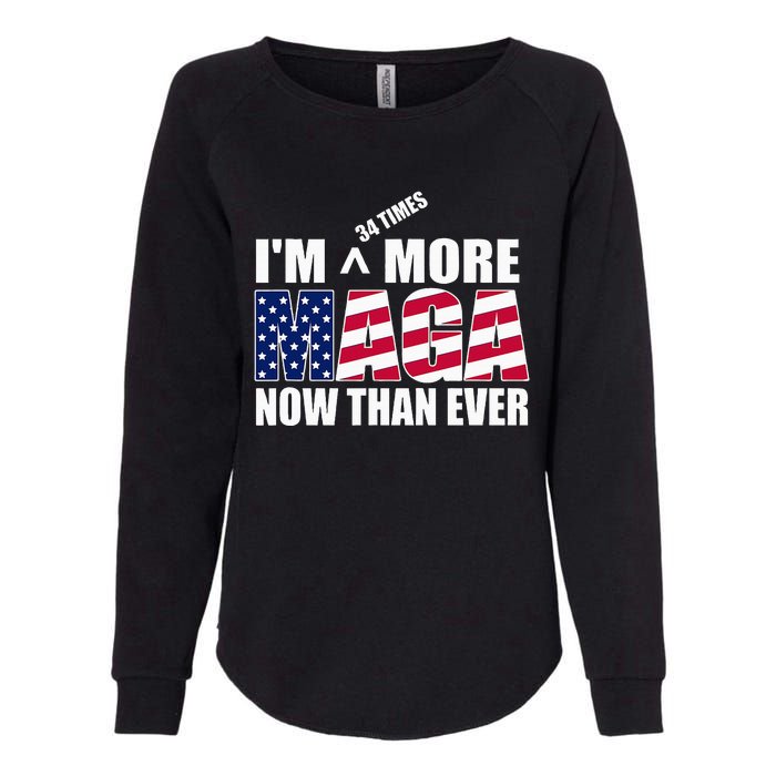 Im 34 Times More Maga Now Than Ever Womens California Wash Sweatshirt