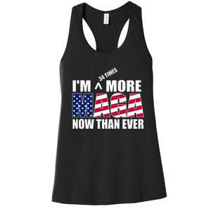 Im 34 Times More Maga Now Than Ever Women's Racerback Tank