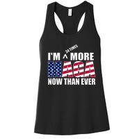 Im 34 Times More Maga Now Than Ever Women's Racerback Tank