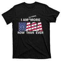 I’M 34 Times More Maga Now Than Ever T-Shirt