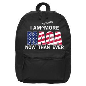 I’M 34 Times More Maga Now Than Ever 16 in Basic Backpack