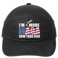 IM 34 Times More Maga Now Than Ever Felon Trump 2024 7-Panel Snapback Hat