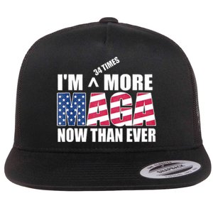 IM 34 Times More Maga Now Than Ever Felon Trump 2024 Flat Bill Trucker Hat