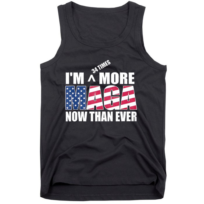 IM 34 Times More Maga Now Than Ever Felon Trump 2024 Tank Top