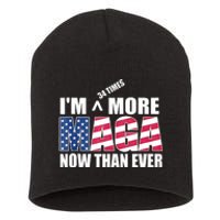 IM 34 Times More Maga Now Than Ever Felon Trump 2024 Short Acrylic Beanie