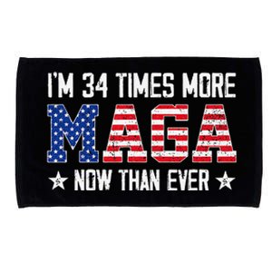 IM 34 Times More Maga Now Than Ever Funny Felon Trump 2024 Microfiber Hand Towel