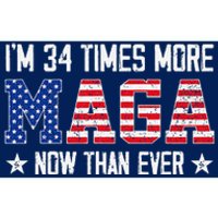 IM 34 Times More Maga Now Than Ever Funny Felon Trump 2024 Bumper Sticker