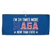 IM 34 Times More Maga Now Than Ever Funny Felon Trump 2024 Large Microfiber Waffle Golf Towel