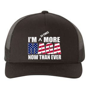 IM 34 Times More Maga Now Than Ever Felon Trump 2024 Yupoong Adult 5-Panel Trucker Hat